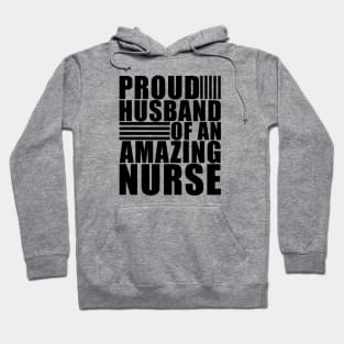 Proud husband of an amazing nurse Hoodie